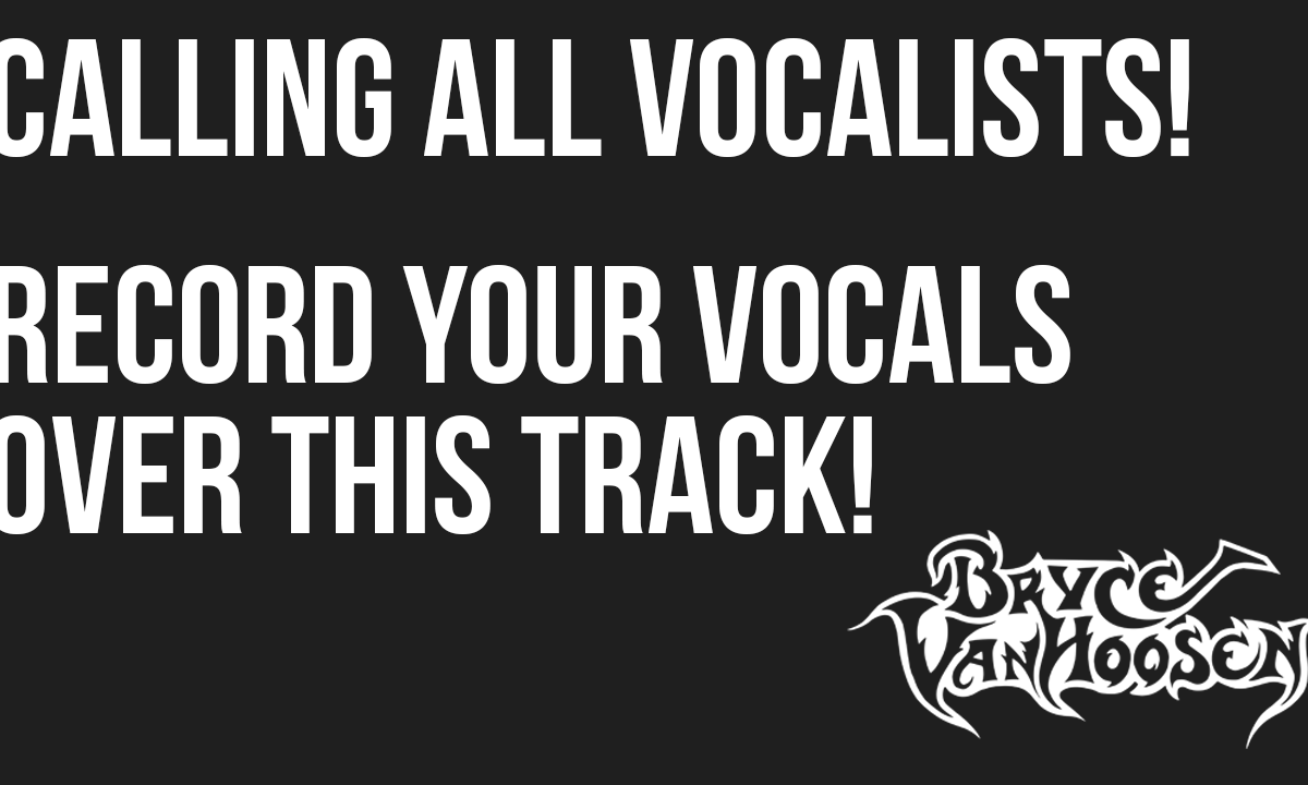 Bryce VanHoosen - Submit Your Vocals